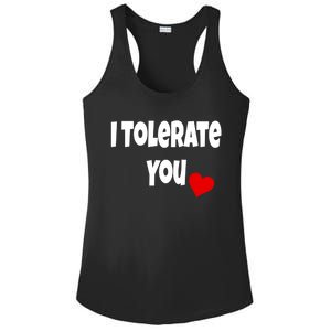 I Tolerate You Funny Couple Funny Gift Valentines Day Matching Gift Ladies PosiCharge Competitor Racerback Tank