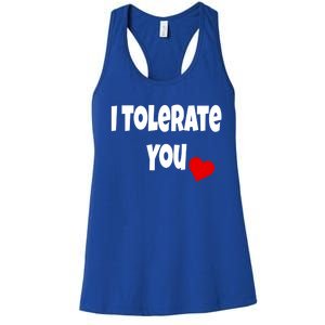 I Tolerate You Funny Couple Funny Gift Valentines Day Matching Gift Women's Racerback Tank