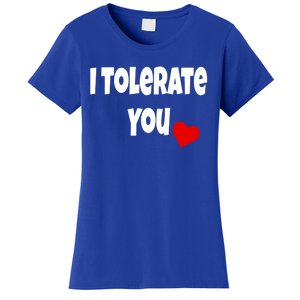 I Tolerate You Funny Couple Funny Gift Valentines Day Matching Gift Women's T-Shirt