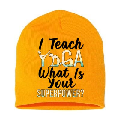 I Teach Yoga Instructor Yoga Teacher Gift Short Acrylic Beanie