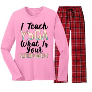 I Teach Yoga Instructor Yoga Teacher Gift Women's Long Sleeve Flannel Pajama Set 