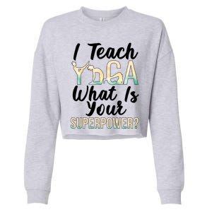 I Teach Yoga Instructor Yoga Teacher Gift Cropped Pullover Crew