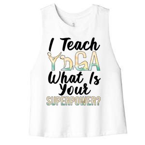 I Teach Yoga Instructor Yoga Teacher Gift Women's Racerback Cropped Tank