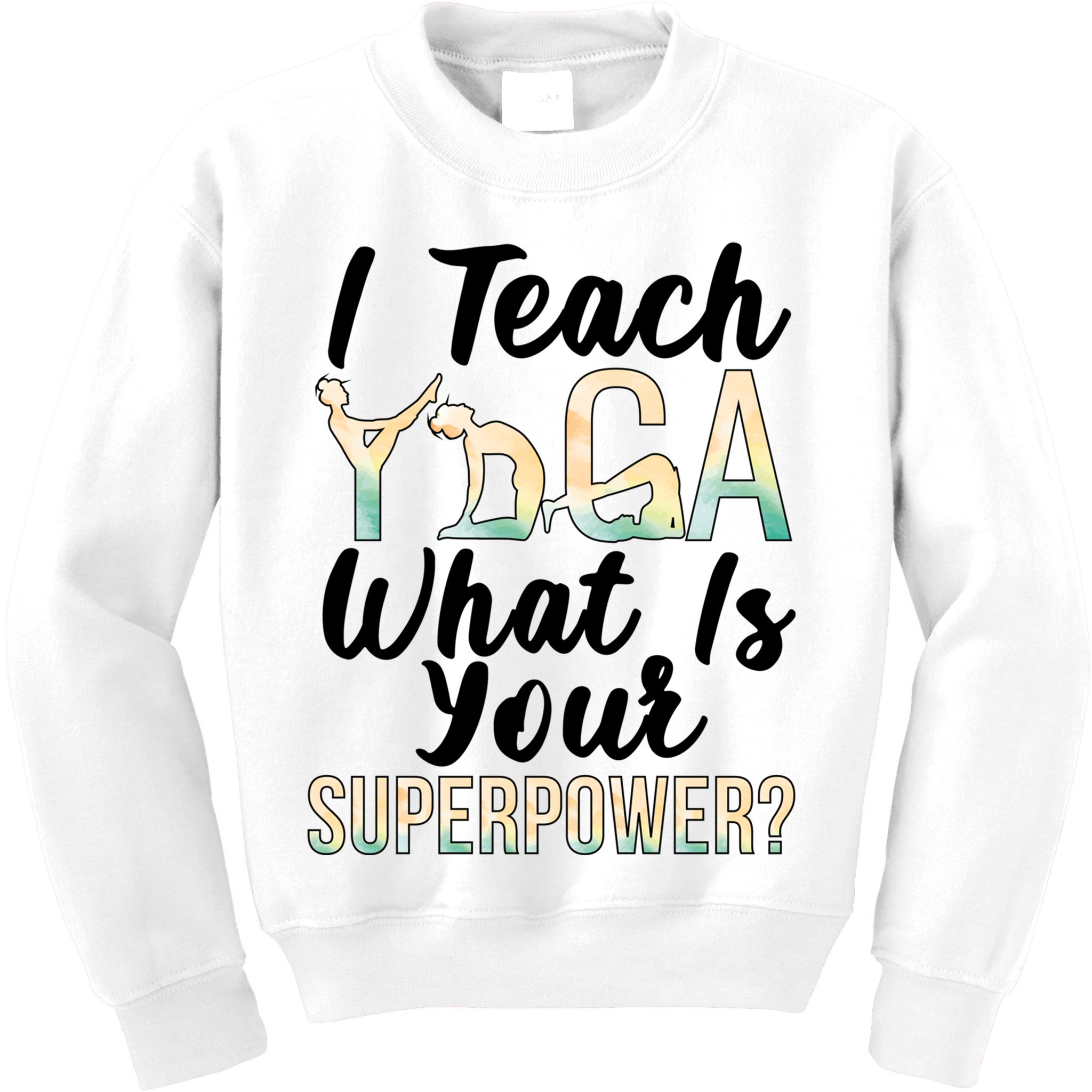I Teach Yoga Instructor Yoga Teacher Gift Kids Sweatshirt
