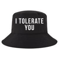 I Tolerate You Funny Valentines Day Gift Cool Comfort Performance Bucket Hat
