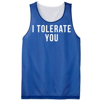 I Tolerate You Funny Valentines Day Gift Mesh Reversible Basketball Jersey Tank