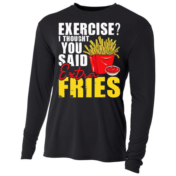 I Thought You Said Extra Fries Fast Food Lover French Fry Cooling Performance Long Sleeve Crew