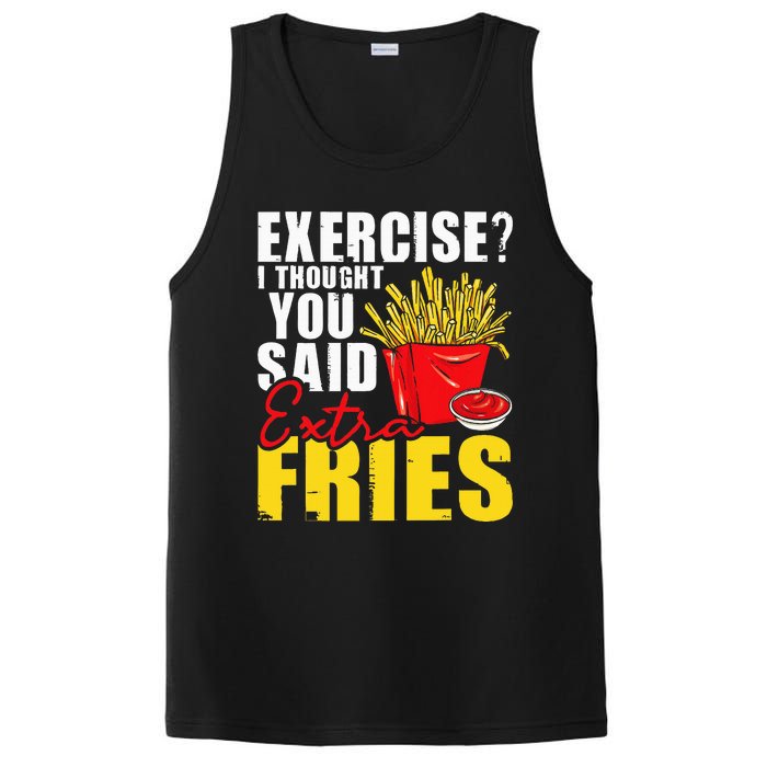 I Thought You Said Extra Fries Fast Food Lover French Fry PosiCharge Competitor Tank