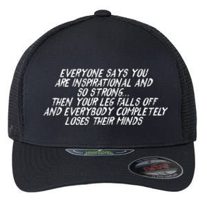 Inspirational Then Your Leg Falls Off Amputee Flexfit Unipanel Trucker Cap