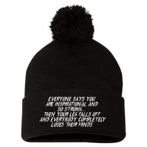 Inspirational Then Your Leg Falls Off Amputee Pom Pom 12in Knit Beanie