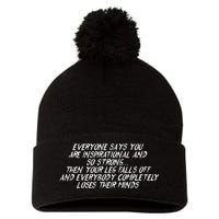 Inspirational Then Your Leg Falls Off Amputee Pom Pom 12in Knit Beanie