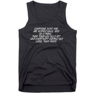 Inspirational Then Your Leg Falls Off Amputee Tank Top