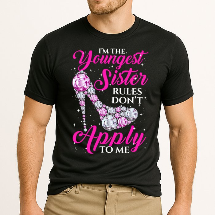 I'm The Youngest Rules Dont Apply To Me Youngest Sister Gift Cooling Performance Crew T-Shirt