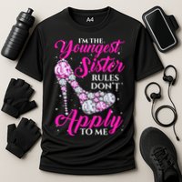 I'm The Youngest Rules Dont Apply To Me Youngest Sister Gift Cooling Performance Crew T-Shirt