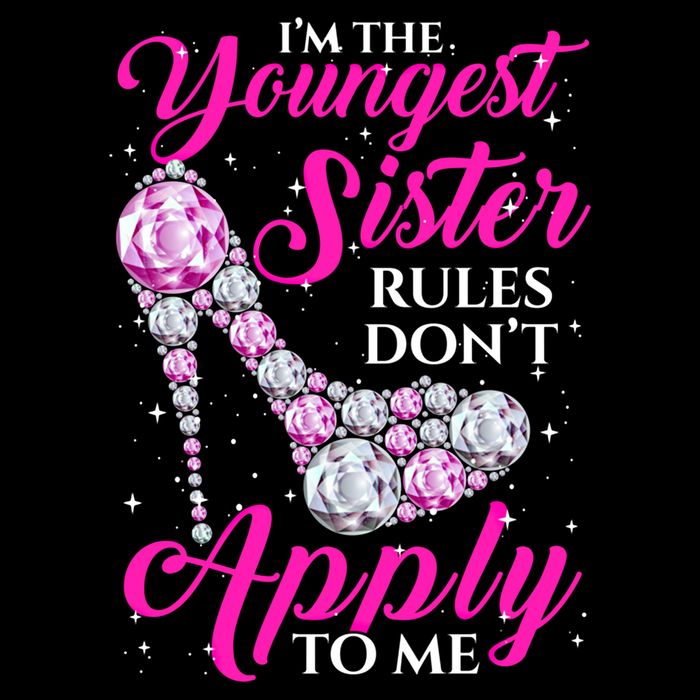 I'm The Youngest Rules Dont Apply To Me Youngest Sister Gift Cooling Performance Crew T-Shirt