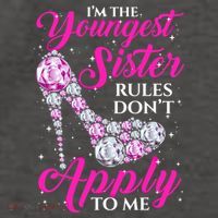 I'm The Youngest Rules Dont Apply To Me Youngest Sister Gift Vector Backpack