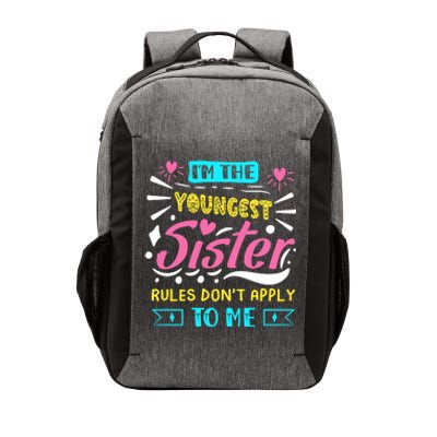 I'm The Youngest Sister Rules Don't Apply To Me Sibling Gift Vector Backpack