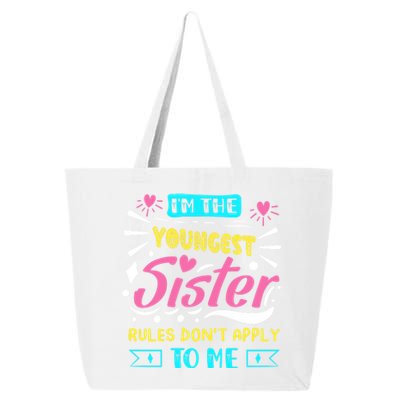 I'm The Youngest Sister Rules Don't Apply To Me Sibling Gift 25L Jumbo Tote