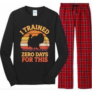 I Trained Zero Days For This Thanksgiving Running Turkey Long Sleeve Pajama Set