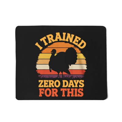 I Trained Zero Days For This Thanksgiving Running Turkey Mousepad