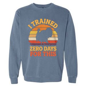 I Trained Zero Days For This Thanksgiving Running Turkey Garment-Dyed Sweatshirt