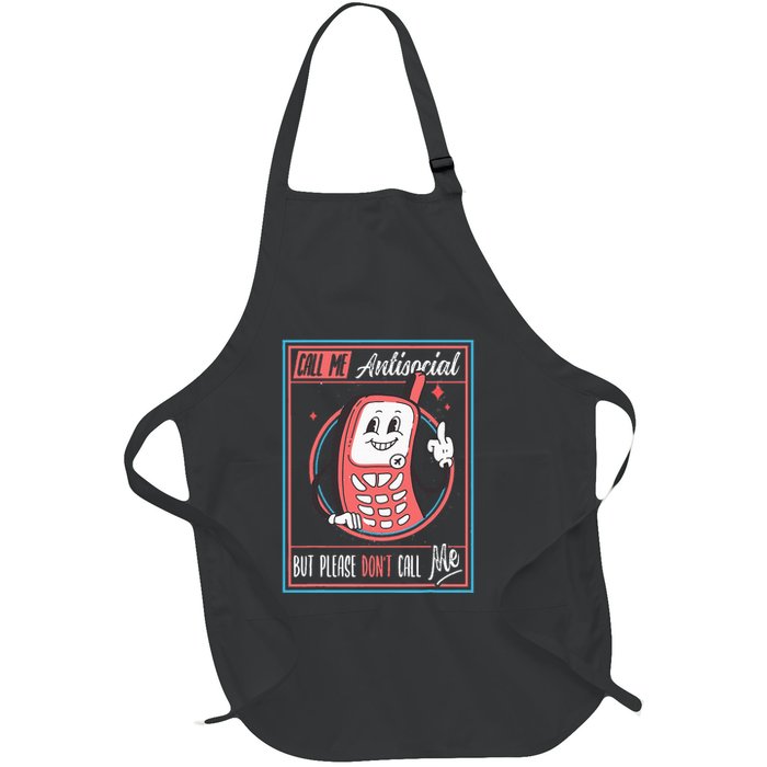 Introverts Unite Call Me Antisocial But Please DonT Call Me Full-Length Apron With Pockets
