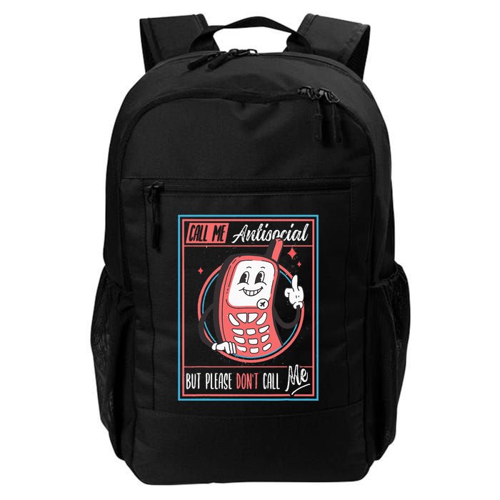 Introverts Unite Call Me Antisocial But Please DonT Call Me Daily Commute Backpack