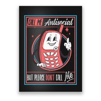 Introverts Unite Call Me Antisocial But Please DonT Call Me Poster