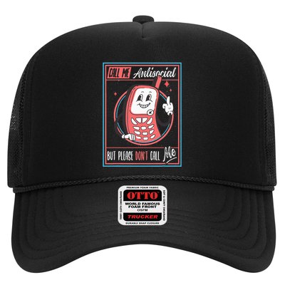 Introverts Unite Call Me Antisocial But Please DonT Call Me Trucker Hat