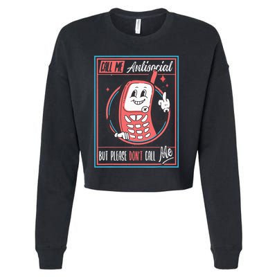 Introverts Unite Call Me Antisocial But Please DonT Call Me Cropped Pullover Crew