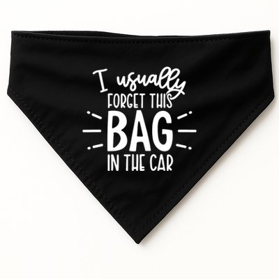 I Usually Forget This Bag In The Car USA-Made Doggie Bandana