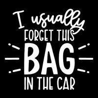 I Usually Forget This Bag In The Car Wool Snapback Cap