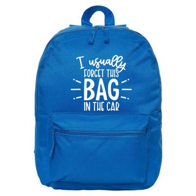 I Usually Forget This Bag In The Car 16 in Basic Backpack