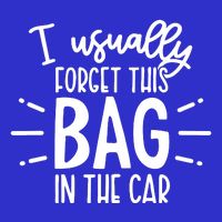 I Usually Forget This Bag In The Car Mesh Reversible Basketball Jersey Tank