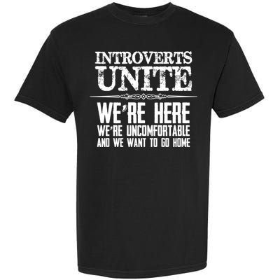 Introverts Unite Funny Gift For Introverted And Cute Gift Garment-Dyed Heavyweight T-Shirt