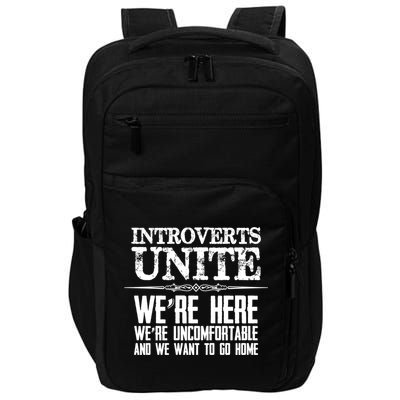 Introverts Unite Funny Gift For Introverted And Cute Gift Impact Tech Backpack