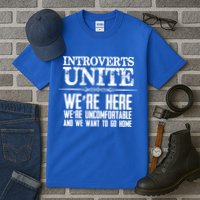 Introverts Unite Funny Gift For Introverted And Cute Gift Tall T-Shirt