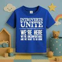 Introverts Unite Funny Gift For Introverted And Cute Gift Toddler T-Shirt