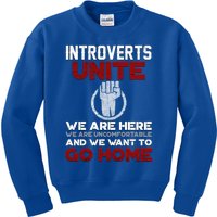 Introverts Unite Funny Quote Gift Funny Gift Meaningful Gift Kids Sweatshirt