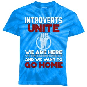 Introverts Unite Funny Quote Gift Funny Gift Meaningful Gift Kids Tie-Dye T-Shirt