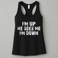 I'm Up He Sees Me I'm Down Womens Tank Top