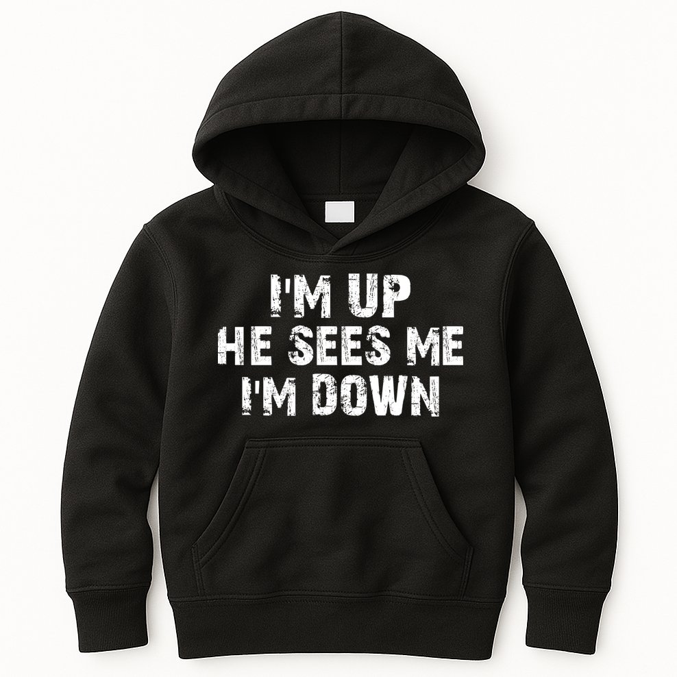 I'm Up He Sees Me I'm Down Kids Hoodie