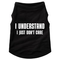 I Understand I Just Don't Care Funny Doggie Tank