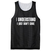 I Understand I Just Don't Care Funny Mesh Reversible Basketball Jersey Tank