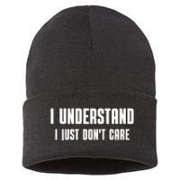 I Understand I Just Don't Care Funny Sustainable Knit Beanie