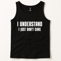 I Understand I Just Don't Care Funny Tank Top
