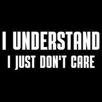 I Understand I Just Don't Care Funny Cropped Pullover Crew