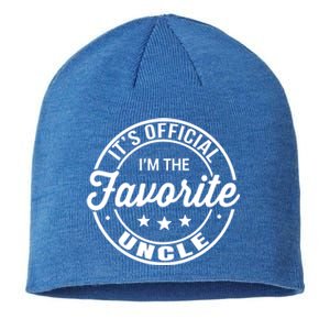 Its Uncle I Am The Favorite Funny Gift Sustainable Beanie