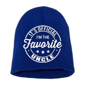 Its Uncle I Am The Favorite Funny Gift Short Acrylic Beanie