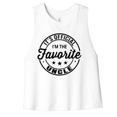 Its Uncle I Am The Favorite Funny Gift Women's Racerback Cropped Tank